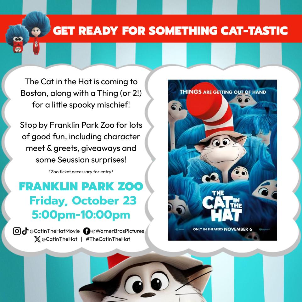 The Cat In The Hat CAT-tastic Character Meet & Greet @ Franklin Park Zoo